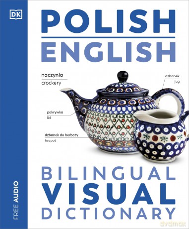 Polish English Bilingual Visual Dictionary (DK Bilingual Visual Dictionaries) - DK [KSIĄŻKA]