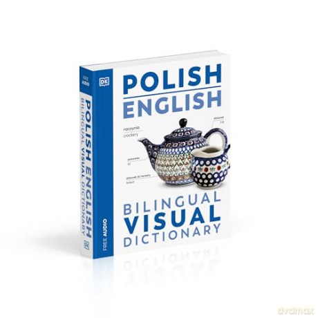 Polish English Bilingual Visual Dictionary (DK Bilingual Visual Dictionaries) - DK [KSIĄŻKA]