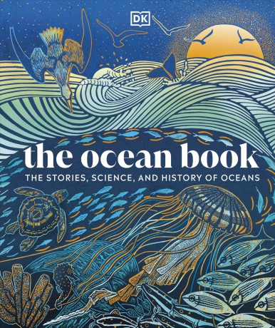 The Ocean Book: The Stories, Science, and History of Oceans (DK Nature Books) - DK [KSIĄŻKA]