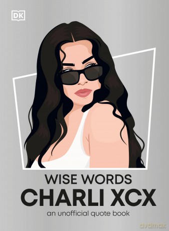Wise Words Charli XCX - DK [KSIĄŻKA]