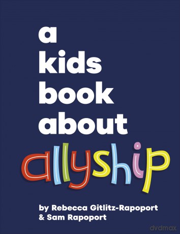 A Kids Book About Allyship - Rebecca Gitlitz [KSIĄŻKA]