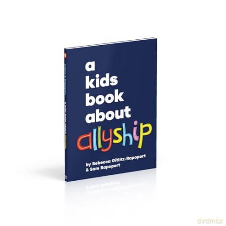 A Kids Book About Allyship - Rebecca Gitlitz [KSIĄŻKA]