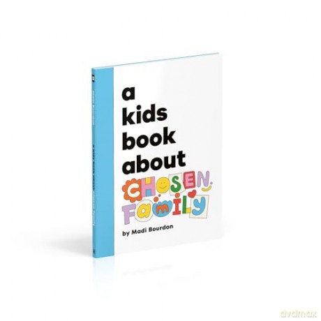 A Kids Book About Chosen Family - Madi Bourdon [KSIĄŻKA]