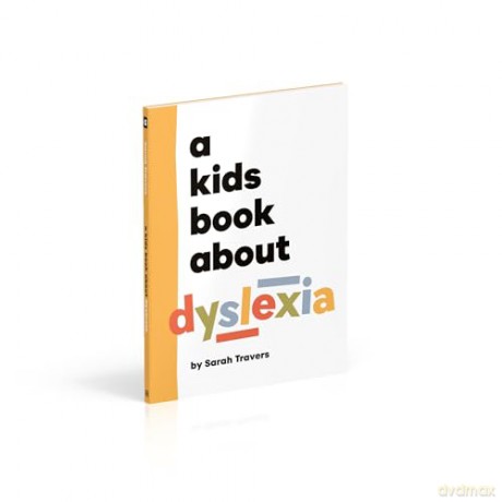 A Kids Book About Dyslexia - Sarah Travers [KSIĄŻKA]