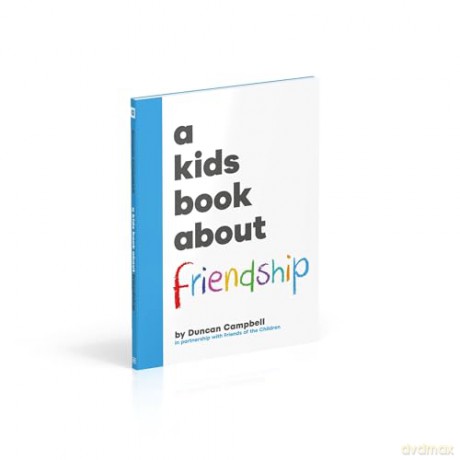 A Kids Book About Friendship - Duncan Campbell [KSIĄŻKA]