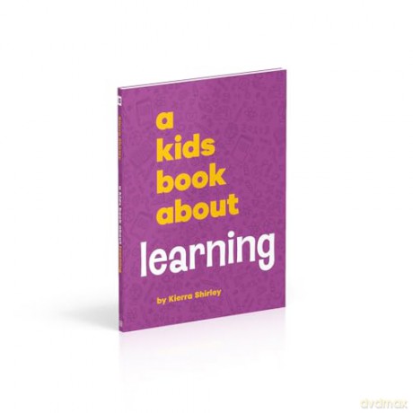 A Kids Book About Learning - Kierra Shirley [KSIĄŻKA]