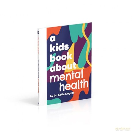 A Kids Book About Mental Health - Katie Lingras [KSIĄŻKA]
