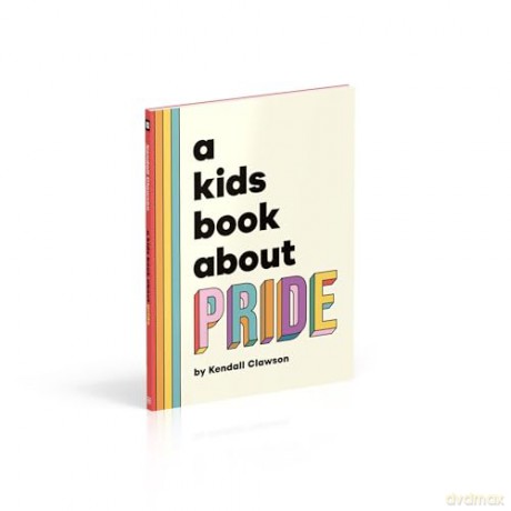 A Kids Book About Pride - Kendall Clawson [KSIĄŻKA]
