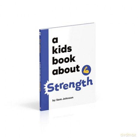 A Kids Book About Strength - Sam Johnson [KSIĄŻKA]