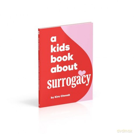 A Kids Book About Surrogacy - Kira Chesak [KSIĄŻKA]