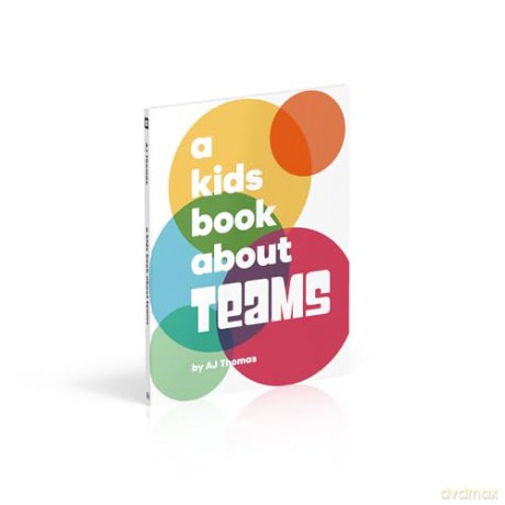A Kids Book About Teams - Angele Thomas [KSIĄŻKA]