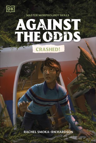 Against the Odds: Crashed - DK [KSIĄŻKA]