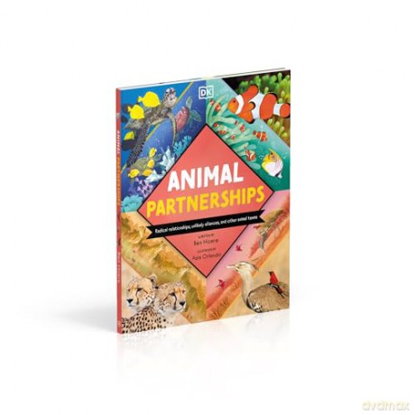 Animal Partnerships: Radical Relationships, Unlikely Alliances, and Other Animal Teams (Wonders of Wildlife) - Ben Hoare [KSIĄŻKA]