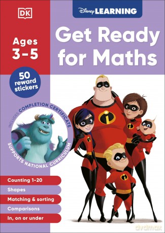 Disney Learning Get Ready for Maths (Ages 3-5): Preschool/Reception Beginner Maths Workbook for Kids, Aligned with National Curriculum - DK [KSIĄŻKA]