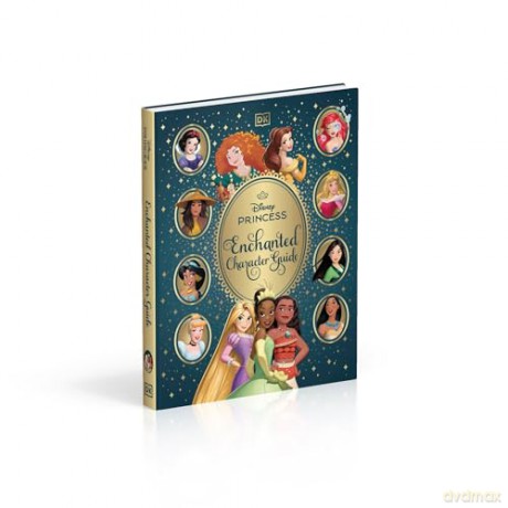 Disney Princess Enchanted Character Guide: Relive the Spellbinding Stories of the Disney Princesses in This Magical Guide - DK [KSIĄŻKA]