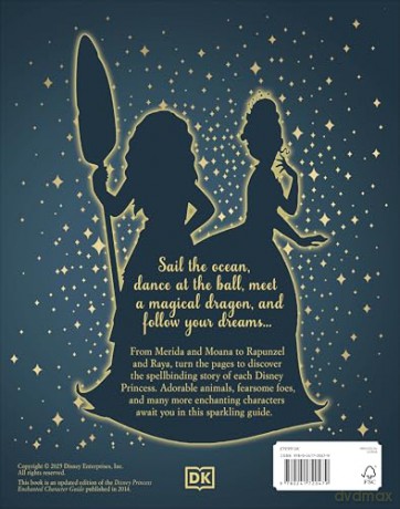 Disney Princess Enchanted Character Guide: Relive the Spellbinding Stories of the Disney Princesses in This Magical Guide - DK [KSIĄŻKA]