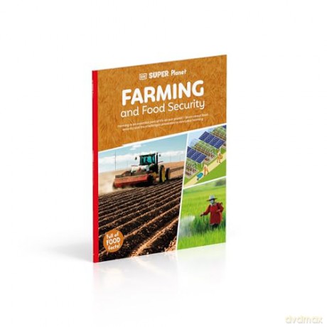 DK Super Planet Farming and Food Security - DK [KSIĄŻKA]