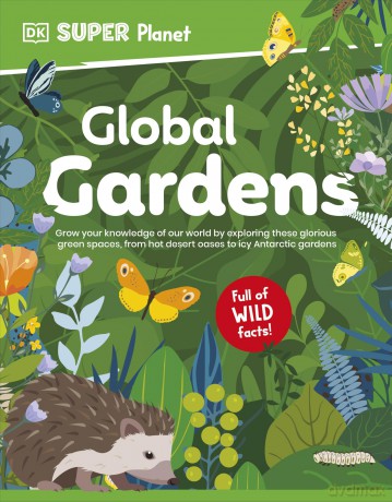 DK Super Planet Global Gardens - DK [KSIĄŻKA]