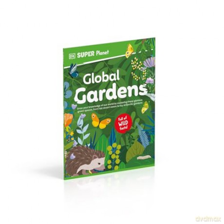 DK Super Planet Global Gardens - DK [KSIĄŻKA]