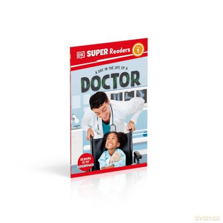 DK Super Readers Level 1 A Day in the Life of a Doctor - DK [KSIĄŻKA]