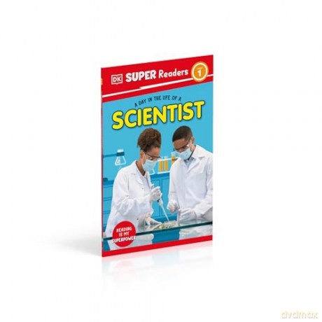 DK Super Readers Level 1 A Day in the Life of a Scientist - DK [KSIĄŻKA]