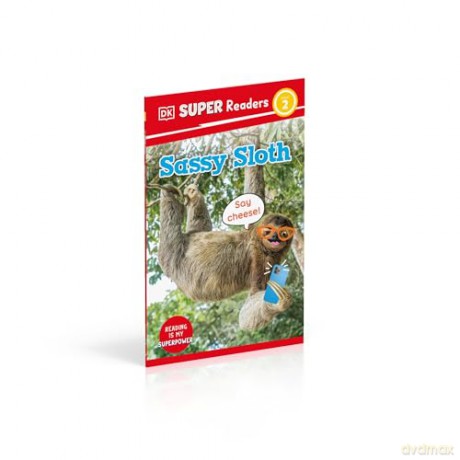 DK Super Readers Level 2 Sassy Sloth: Animals with Attitude - DK [KSIĄŻKA]