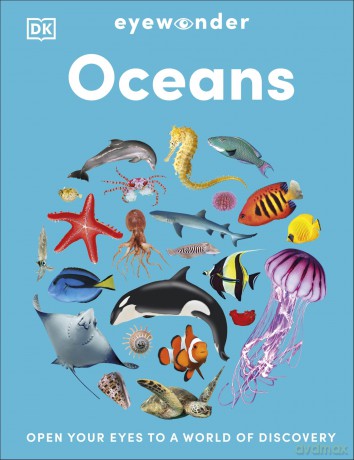 Eyewonder Oceans: Open Your Eyes to a World of Discovery - DK [KSIĄŻKA]