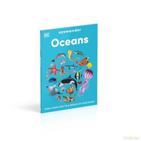 Eyewonder Oceans: Open Your Eyes to a World of Discovery - DK [KSIĄŻKA]