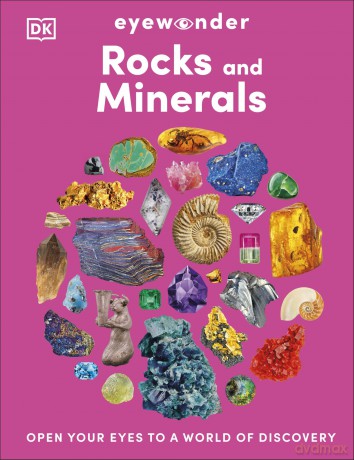 Eyewonder Rocks and Minerals: Open Your Eyes to a World of Discovery - DK [KSIĄŻKA]