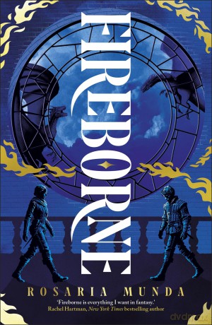 Fireborne (The Aurelian Cycle Trilogy) - Rosaria Munda [KSIĄŻKA]