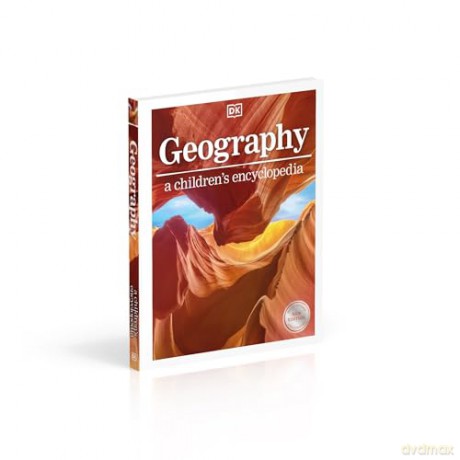 Geography A Children's Encyclopedia (DK Children's Visual Encyclopedia) - DK [KSIĄŻKA]