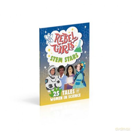 Rebel Girls STEM Stars: 25 Tales of Women in Science (Rebel Girls Minis) - Rebel Girls [KSIĄŻKA]