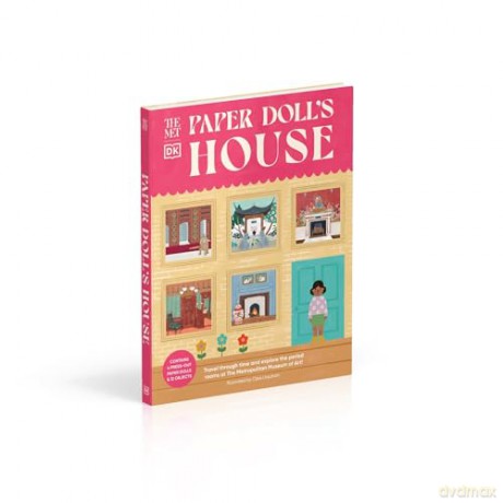 The Met Paper Doll's House: Travel Through Time and Explore the Period Rooms at the Metropolitan Museum of Art! (DK The Met) - DK [KSIĄŻKA]