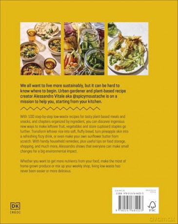Low Waste Kitchen: Radical Recipes for Sustainable Living - Alessandro Vitale [KSIĄŻKA]