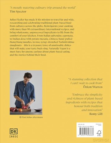 Naturally Vegan: Delicious Recipes from Around the World That Just Happen to Be Plant-based - Julius Fiedler [KSIĄŻKA]