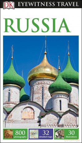 DK Eyewitness Travel Guide Russia: Dk Eyewitness Travel Guides 2016 - DK Travel [KSIĄŻKA]