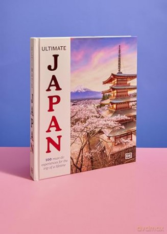 Ultimate Japan: 100 Must-do Experiences for the Trip of a Lifetime - DK Travel [KSIĄŻKA]