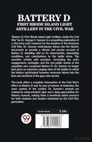 Battery D First Rhode Island Light Artillery in the Civil War - Dr George C Sumner [KSIĄŻKA]