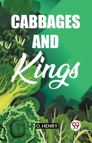 Cabbages And Kings - O Henry [KSIĄŻKA]