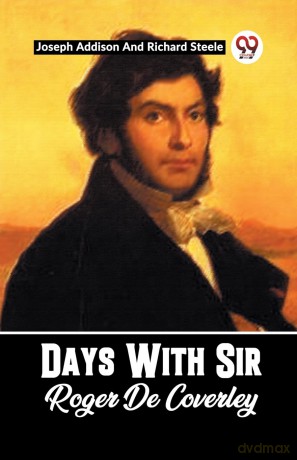 Days With Sir Roger De Coverley - Joseph Addison [KSIĄŻKA]