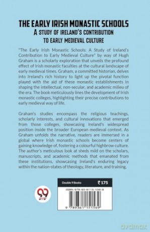 The Early Irish Monastic Schools A Study Of Ireland'S Contribution To Early Medieval Culture - Hugh Graham [KSIĄŻKA]