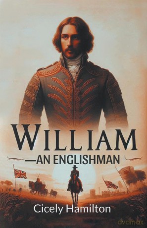 William-An Englishman - Cicely Hamilton [KSIĄŻKA]