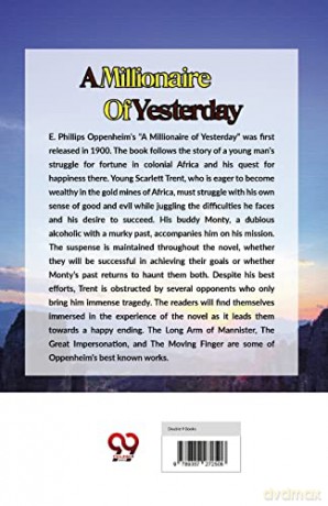 A Millionaire of Yesterday - E. Phillips Oppenheim [KSIĄŻKA]