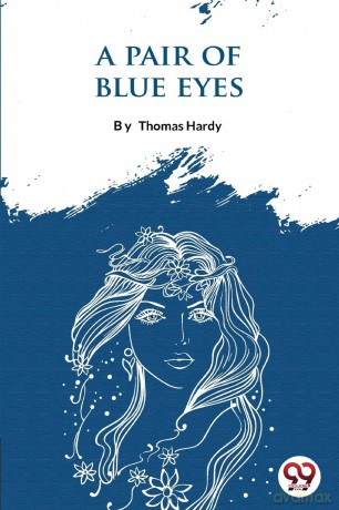 A Pair of Blue Eyes - Thomas Hardy [KSIĄŻKA]
