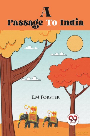 A Passage to India - E. M. Forster [KSIĄŻKA]