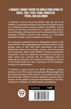 A Woman's Journey Round the Worldfrom Vienna to Brazil, Chili, Tahiti, China, Hindostan, Persia, and Asia Minor (Edition 2023) - Pfeiffer Ida [KSIĄŻKA]