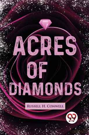 Acres of Diamonds - Russell H. Conwell [KSIĄŻKA]