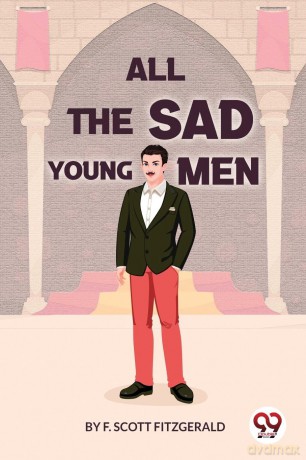 All the Sad Young Men - F. Scott Fitzgerald [KSIĄŻKA]