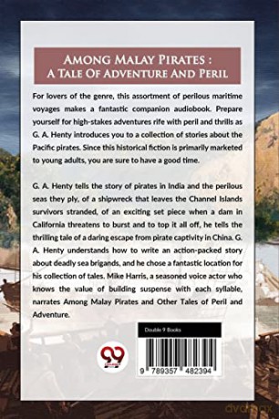Among Malay Pirates: A Tale of Adventure and Peril - G.A. Henty [KSIĄŻKA]
