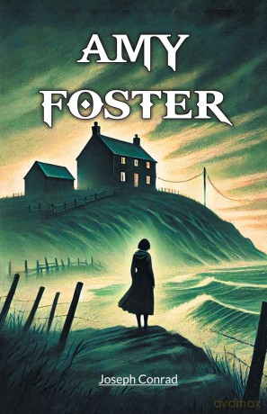 Amy Foster (Edition 2024) - Joseph Conrad [KSIĄŻKA]